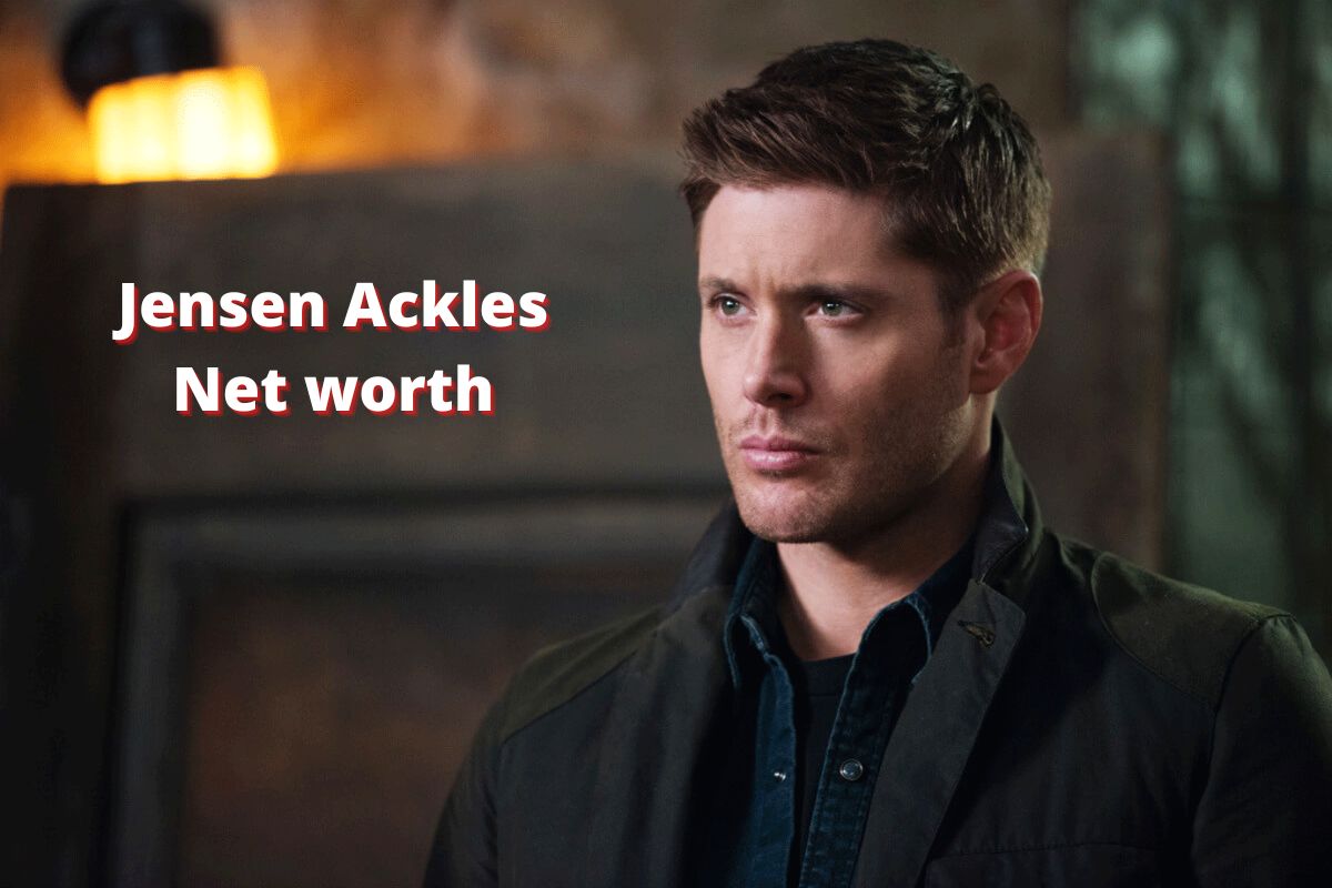 Jensen Ackles Net worth