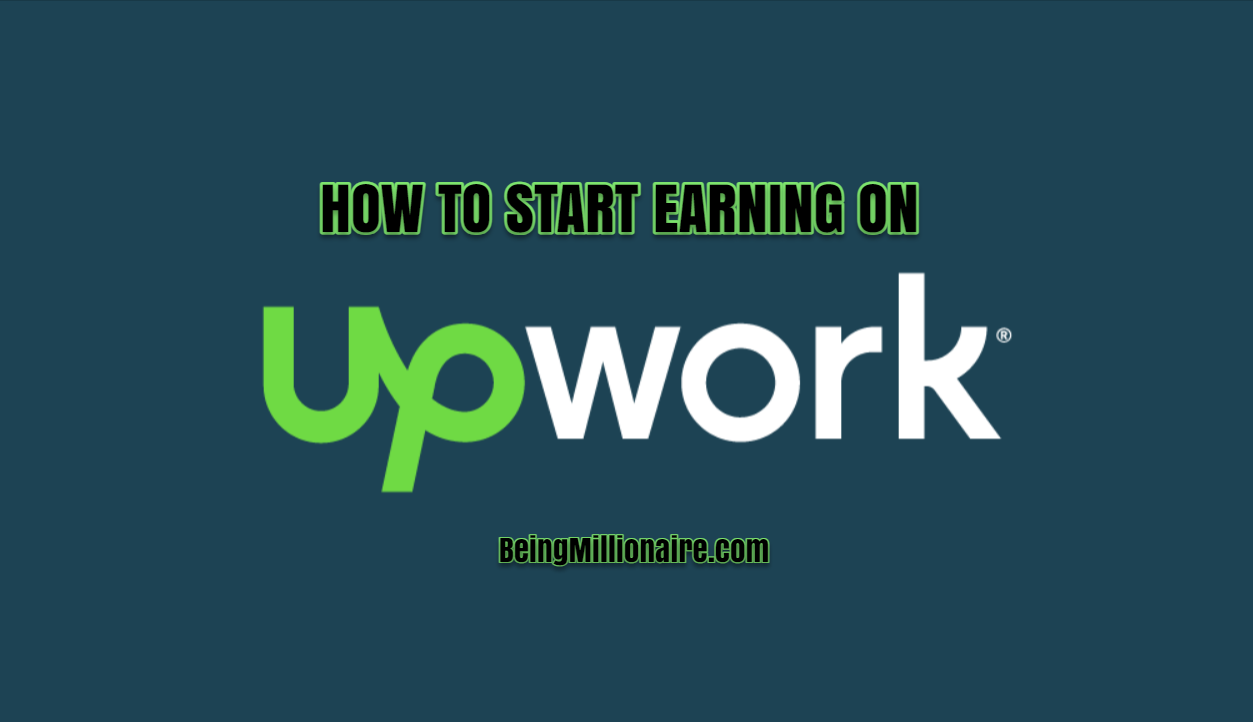 how to start earning on upwork